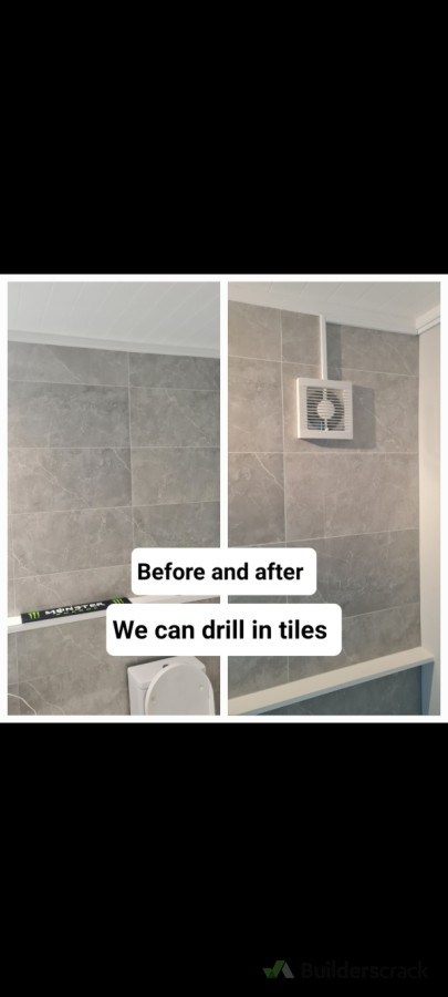 We can drill holes in tiles for bathroom fans