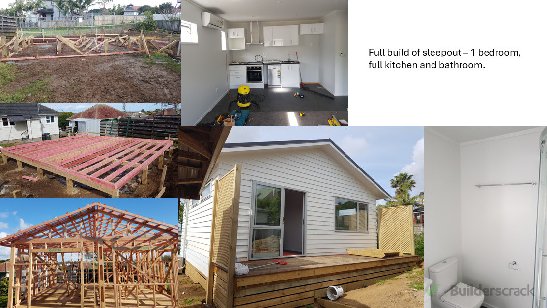 Full build of sleepout – 1 bedroom, full kitchen and bathroom.